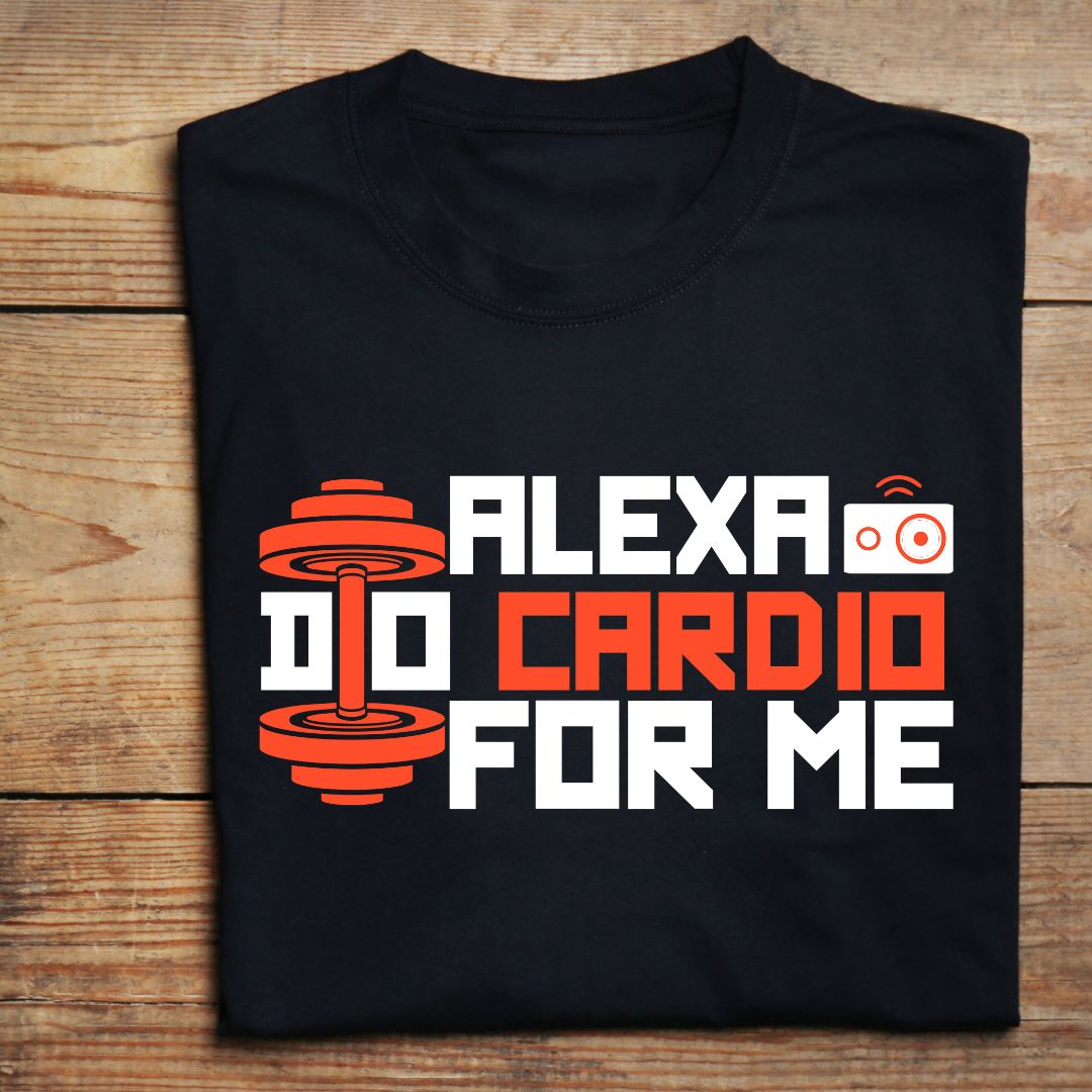 ALEXA DO CARDIO FOR ME