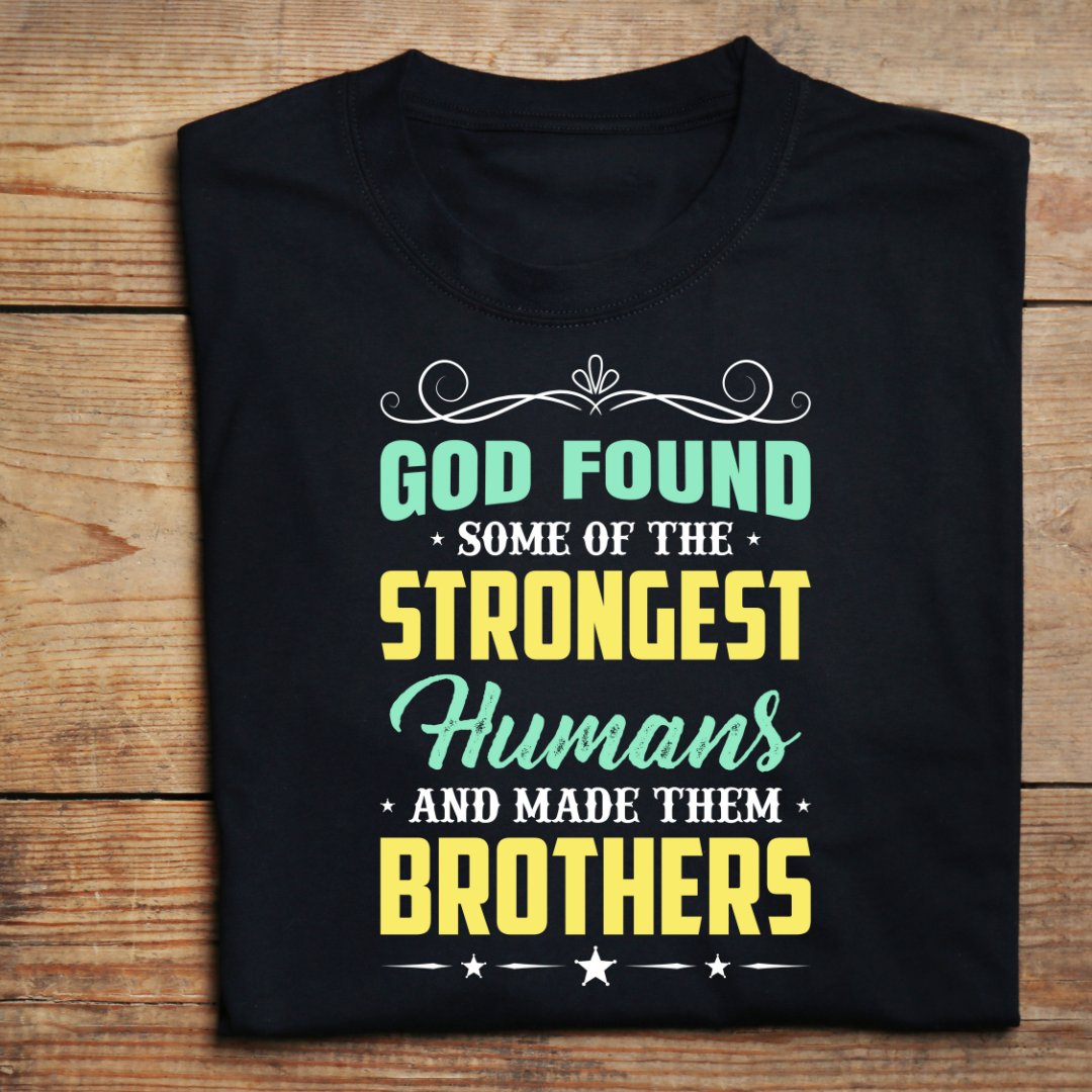 GOD FOUND SOME OF THE STRONGEST HUMANS