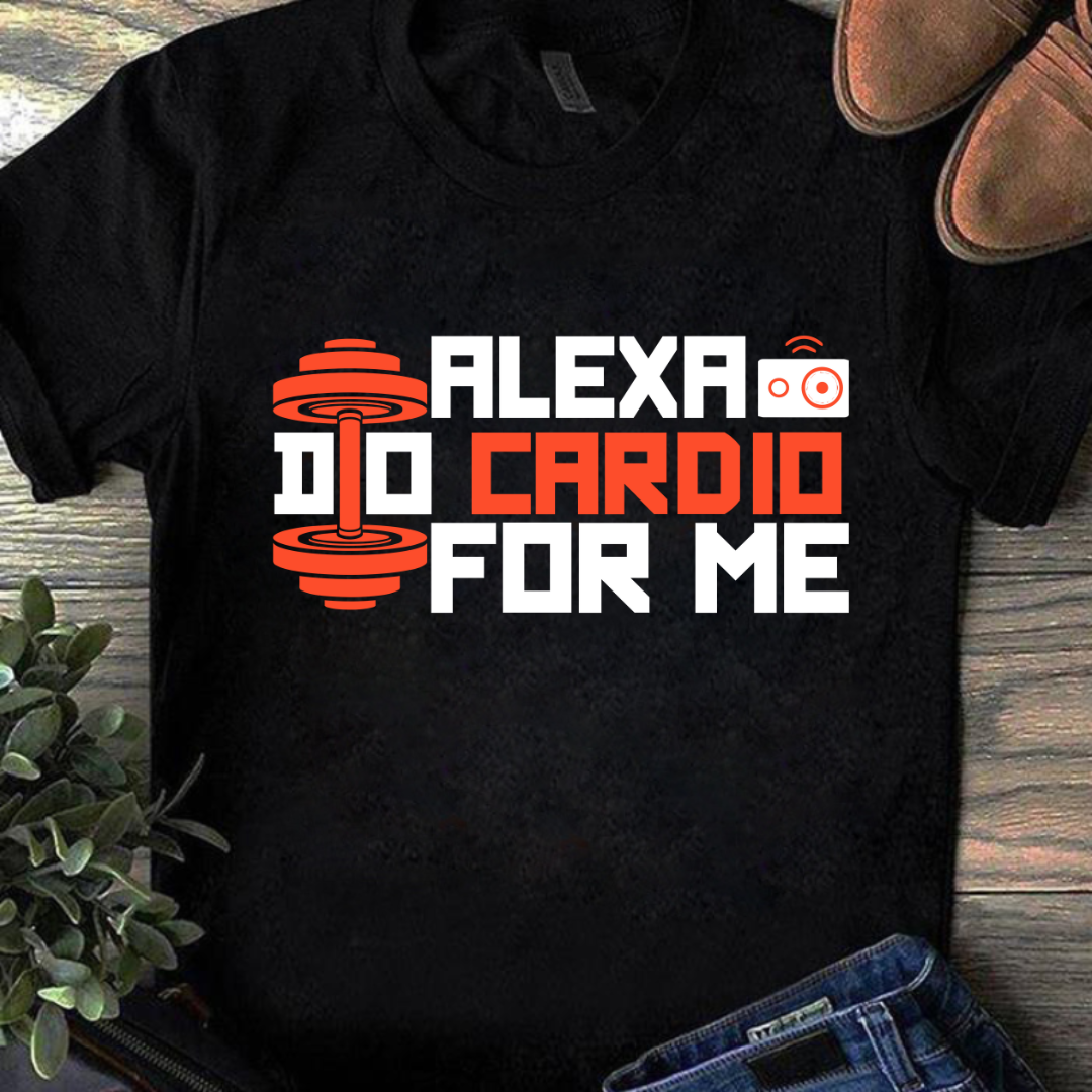ALEXA DO CARDIO FOR ME