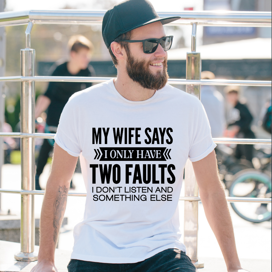 MY WIFE SAYS