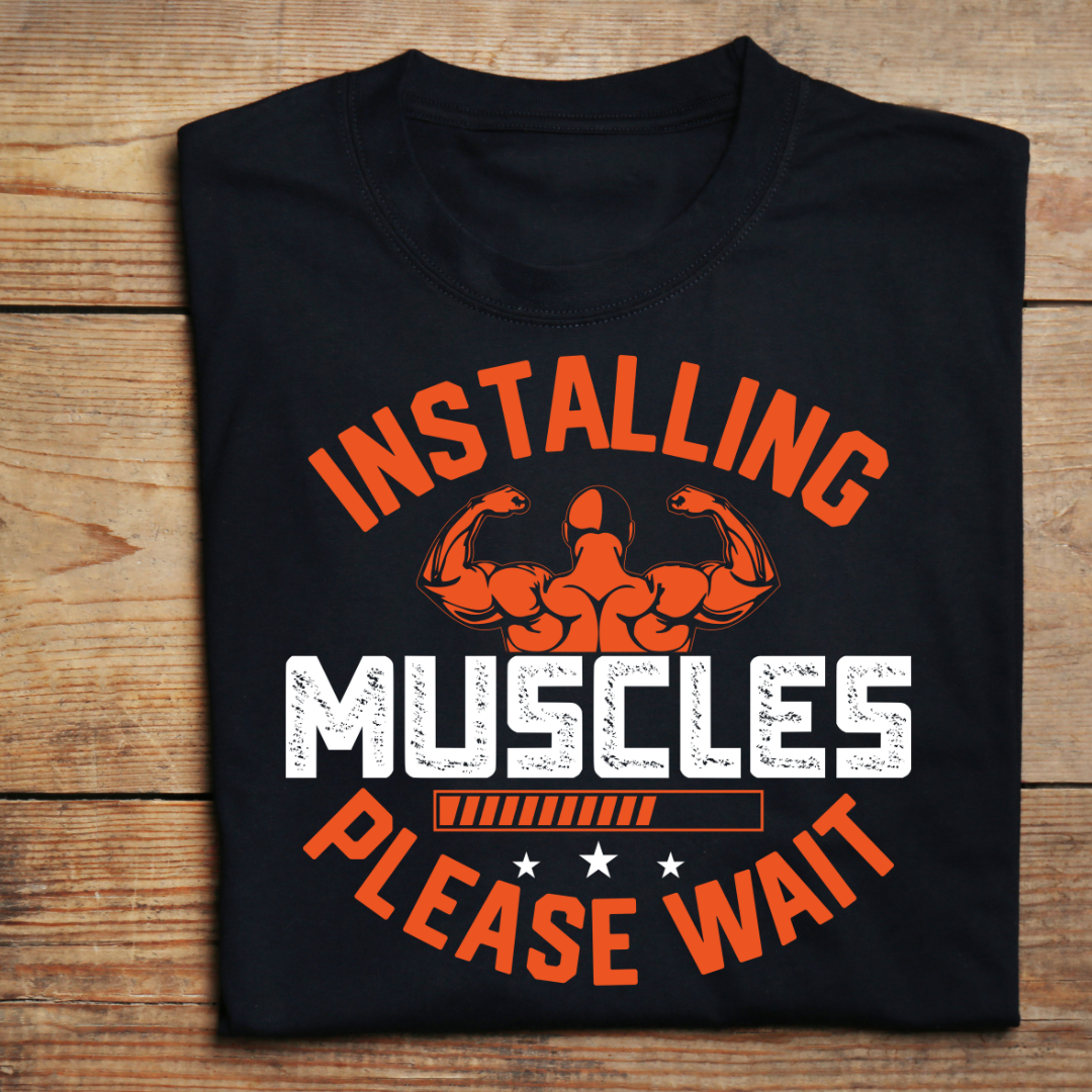 INSTALLING MUSCLES